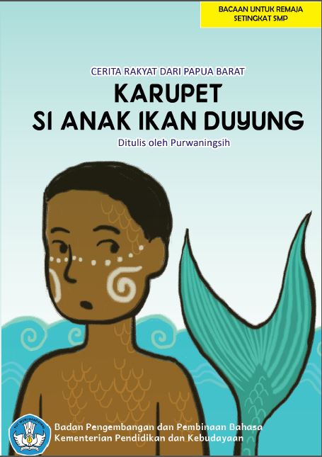 [ebook] Karupet si Anak Ikan Duyung : Cerita Rakyat dari Papua Barat